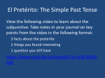 El Préterito: The Simple Past Tense