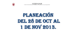PLANEACIÓN DEL 28 de oct al 1 de nov 2013.