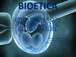 BIOETICA Ética medica con tratamiento de células madre