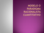 Modelo o paradigma racionalista cuantitativo