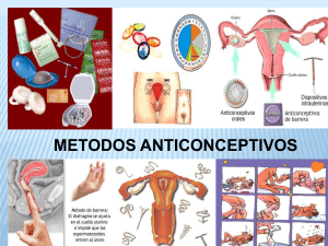 METODOS ANTICONCEPTIVOS METODOS ANTICONCEPTIVOS