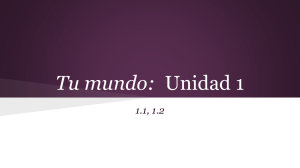 Tu mundo: Unidad 1