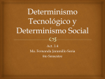 determinismo  - ciberculturaycomunicacion