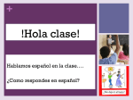 Hola clase! - spanish 101