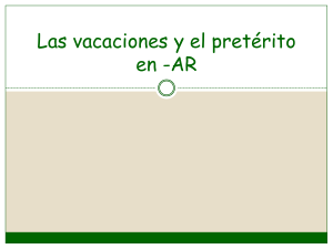 El pretérito de los verbos -AR