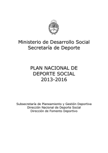 Ministerio de Desarrollo Social Secretaría de Deporte PLAN