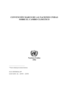 CONVENCI&Igrave;N MARCO DE LAS NACIONES UNIDAS SOBRE EL