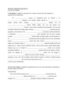 Pretérito e imperfecto (ejercicio 3) Prof. Erin M