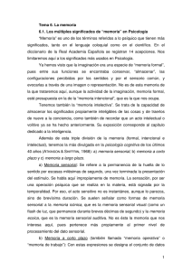1 Tema 6. La memoria 6.1. Los múltiples significados de “memoria