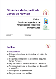 Dinámica de la partícula: Leyes de Newton