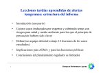 Lecciones tardías aprendidas de alertas tempranas: estructura del