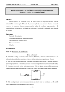 Verificación de la Ley de Ohm. Asociación de resistencias. Ajustes a