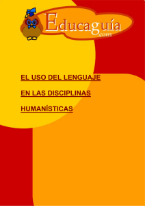 El Uso del Lenguaje en las disciplinas Humanísticas