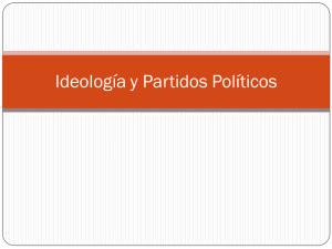 Ideología y Partidos Políticos