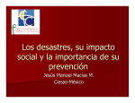 Los desastres, su impacto social y la importancia de su prevención