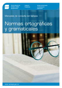 Normas ortográ˜cas y gramaticales - SENASA