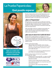 La Prueba Papanicolau:Qu&eacute; puedo esperar