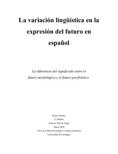 La variación lingüística en la expresión del futuro en español
