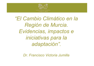 el cambio climático en la región de murcia. evidencias, impactos e