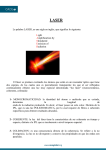 La palabra LASER, es una sigla en inglés, que significa lo siguiente