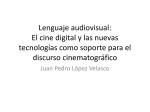 Lenguaje audiovisual: El cine digital y las nuevas - GATV