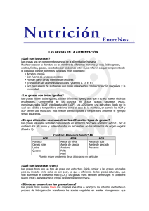 LAS GRASAS EN LA ALIMENTACIÓN ¿Qué son las grasas?