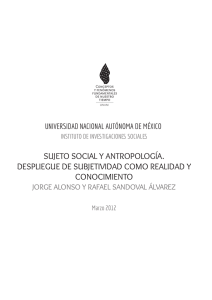 sujeto social y antropología. despliegue de subjetividad