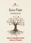 Slow Food en pastillas - Slow Food International
