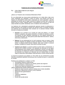 Trastornos de la Conducta Alimentaria Por: Licda. María Isabel de