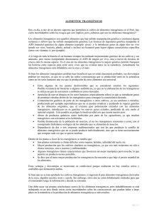 ALIMENTOS TRANSGÉNICOS Hoy en día, a raíz de un decreto