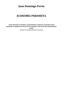 Economía Peronista. - Peronista Kirchnerista