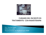 Lic. Cecilia Rojas Enfermera Jefe Departamento de Radioterapia