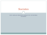 Socrates sus ideas proyectadas en nuestro tiempo