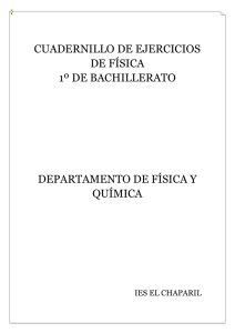 CUADERNILLO DE EJERCICIOS DE FÍSICA 1º DE