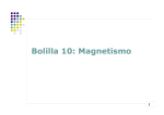 Bolilla 10: Magnetismo