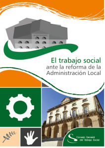 Reforma Local - Consejo General del Trabajo Social