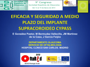 Eficacia y seguridad a dos años del implante supracoroideo Cypass