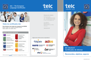 Reconocidos, objetivos, seguros telc Deutsch! Certificados de idiomas