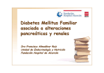 Diabetes Mellitus y alteraciones pancreaticasy renales