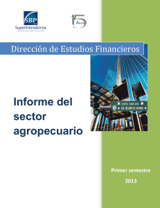 Informe del sector agropecuario - Superintendencia de Bancos de