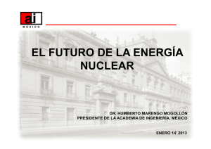 el futuro de la energía nuclear - Academia de Ingeniería de México