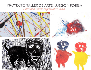 PROYECTO TALLER DE ARTE, JUEGO Y POESÍA