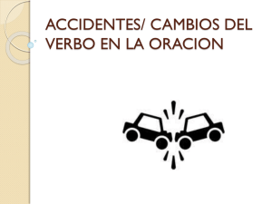 accidentes/ cambios del verbo en la oracion