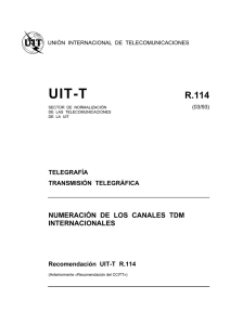 UIT-T Rec. R.114 (03/93) Numeración de los canales TDM