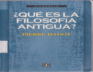 Hadot Pierre ¿Qué es la filosofía antigua 2000