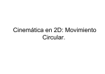Cinemática en 2D: Movimiento Circular.