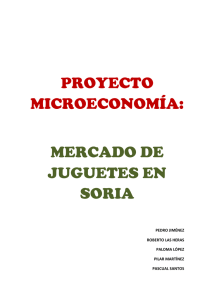 PROYECTO MICROECONOMÍA: MERCADO DE JUGUETES EN