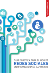 Guía práctica para el uso de redes sociales en organizaciones