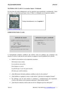 MATERIAL DE CLASE-2: La oración: Sujeto + Predicado En esta
