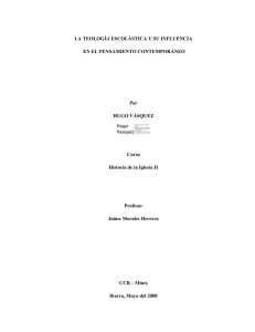 LA TEOLOGÍA ESCOLÁSTICA Y SU INFLUENCIA EN EL